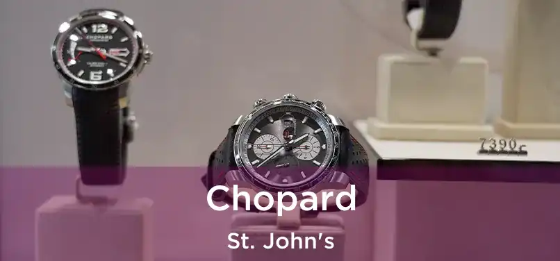  Chopard St. John's