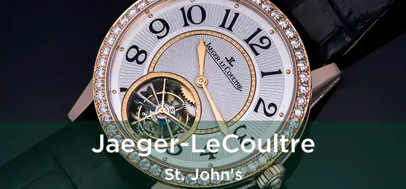  Jaeger-LeCoultre St. John's